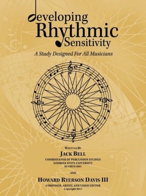 Bell - Developing Rhythmic Sensitivity  A Study Designed for All Music - X555z