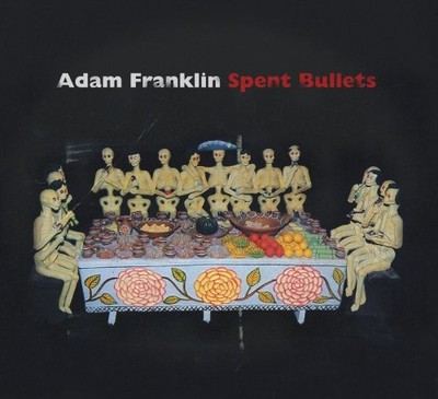 Adam Franklin - Spent Bullets [New CD] Digipack Packaging