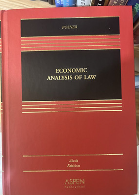 Economic Analysis of Law sixth edition Posner 2003 Hardback Book Brand New