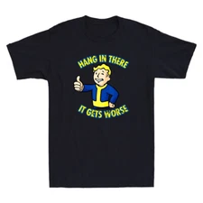 Hang In There It Gets Worse Funny Cartoon Meme Sarcastic Quote Retro Men T-Shirt