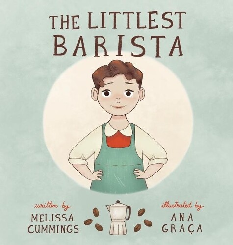 Thumbnail - Melissa Cummings The Littlest Barista (gebundene Ausgabe) (us Import)