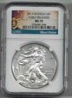 2013 W $1 American Silver Eagle NGC MS70 EARLY RELEASES