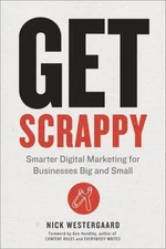 Get Scrappy: Smarter Digital Marketing for Businesses Big and Small