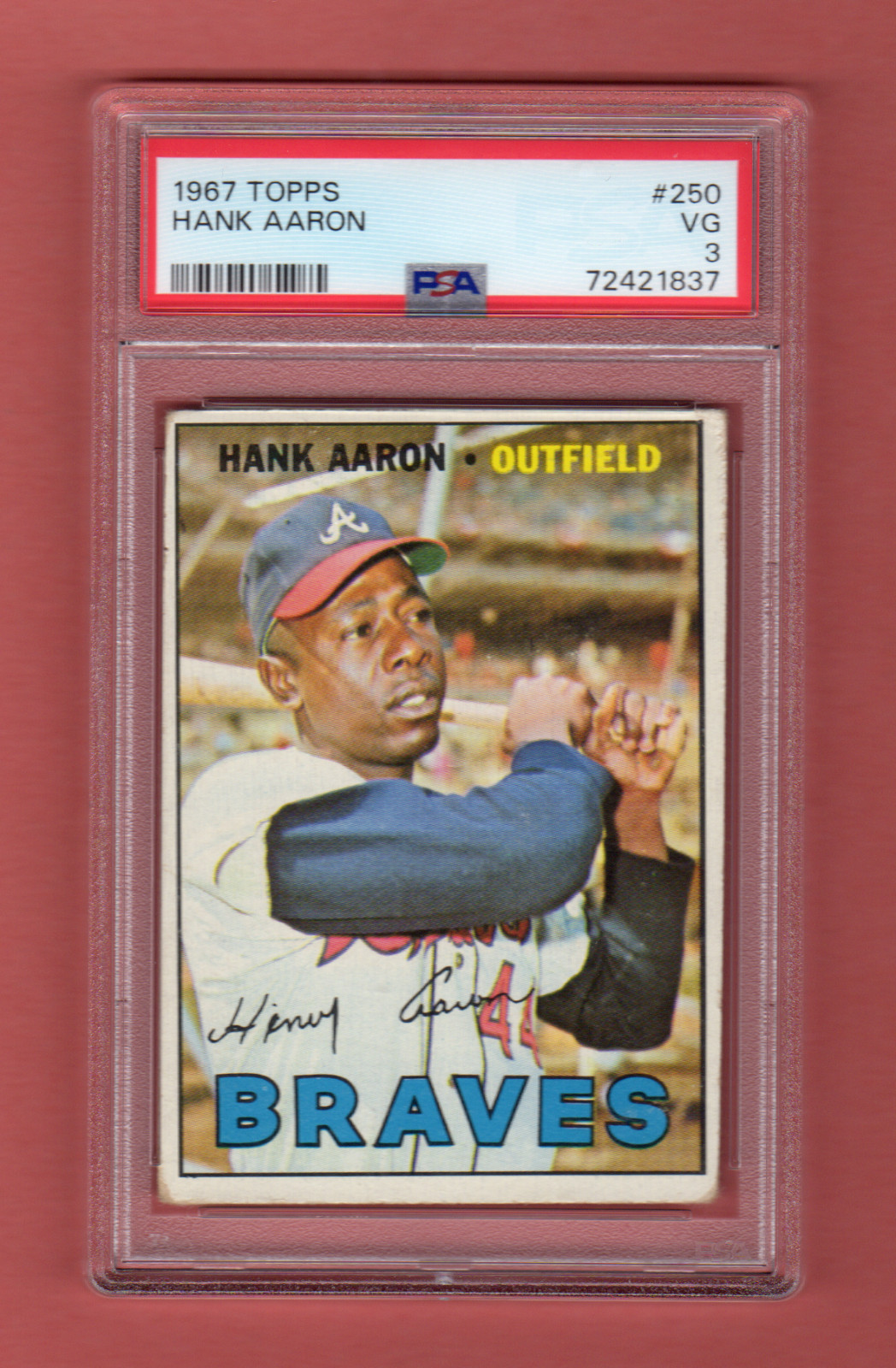 HANK AARON 1967 TOPPS # 250 FRESHLY GRADED PSA 3 VG VERY GOOD ATLANTA BRAVES HOF