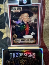 2026Tkzdesigns CivilWarLegends George Armstrong Custer ArtistSigned TradingCard