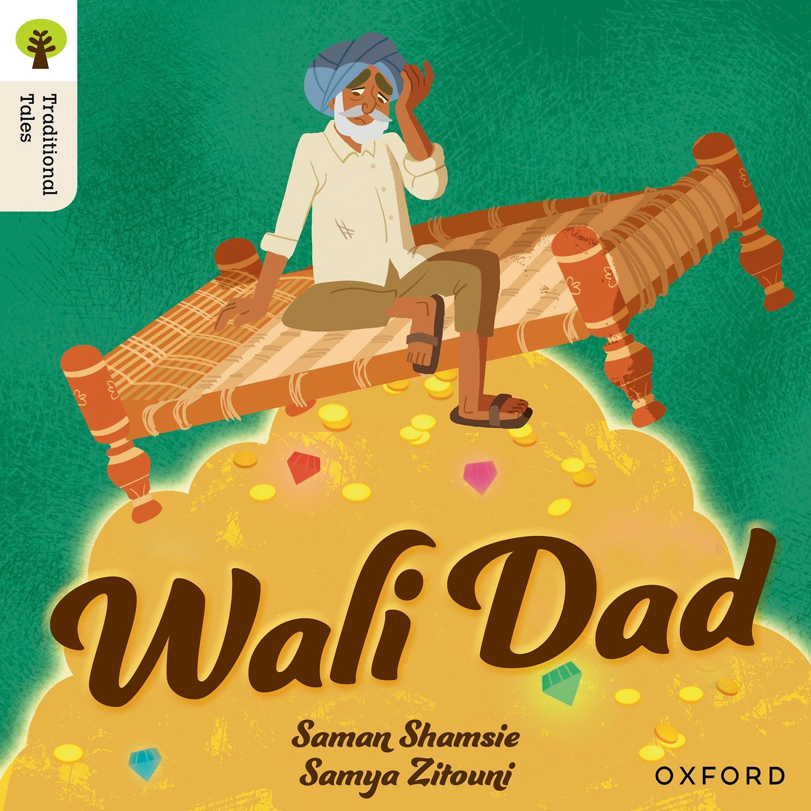 Saman Shamsie Oxford Reading Tree Traditional Tales: Level 8: Wali D (Tascabile)