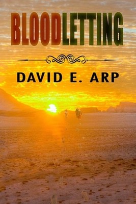 Bloodletting by David E. Arp Paperback Book