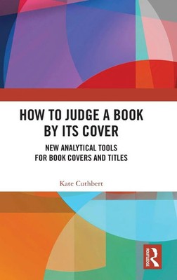 How to Judge a Book by its Cover | Kate Cuthbert | Buch | Englisch | 2025