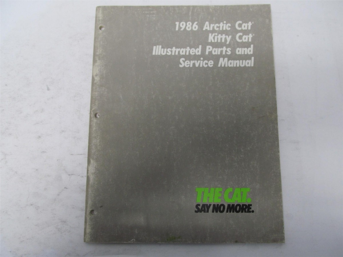 1986 ARCTIC CAT KITTY CAT ILLUSTRATED PARTS & SERVICE MANUAL P/N