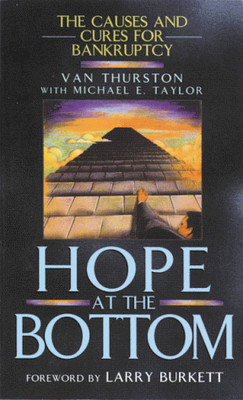HOPE AT THE BOTTOM By Van Thurston & Michael E. Taylor *Excellent Condition*