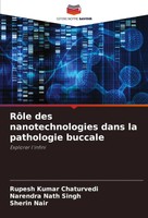 Rupesh Kumar Chaturvedi (U. A.) | RôLe Des Nanotechnologies Dans La...