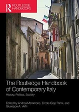The Routledge Handbook of Contemporary Italy: H, Mammone, Parini, Vel PB**