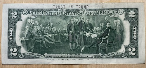 2017-A $2 BILL STAMPED “TRUST IN TRUMP” ON REVERSE FANCY SERIAL NUMBER 18841177 - Picture 2 of 12