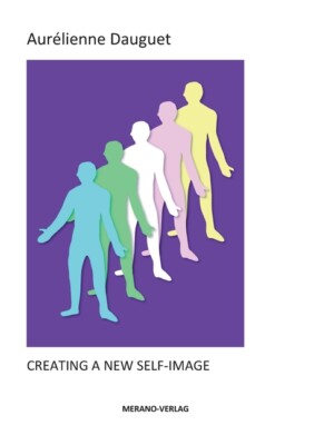 Creating A New Self-Image