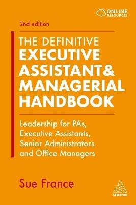 The Definitive Executive Assistant & Managerial Ha