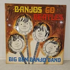 Big Ben Banjo Band Banjos Go Beatles Vinyl LP Record 1966 SCX6073 RARE