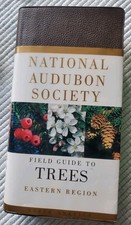 National Audubon Society Field Guide to Trees Eastern Region North American