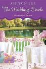 The Wedding Circle by Ashton Lee (Paperback / softback, 2015)