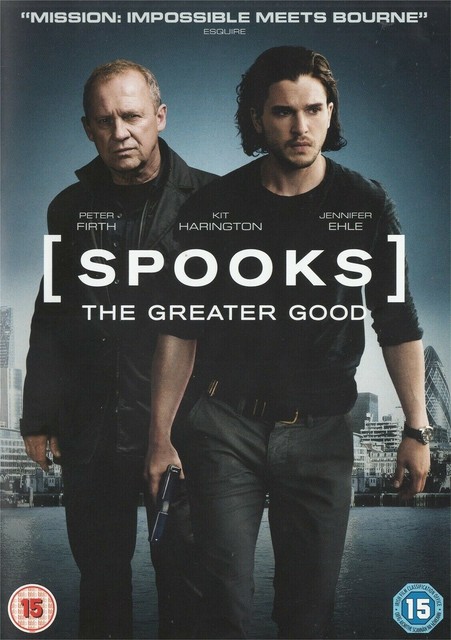 2015 Spooks: The Greater Good 2015 Spooks: The Greater Good