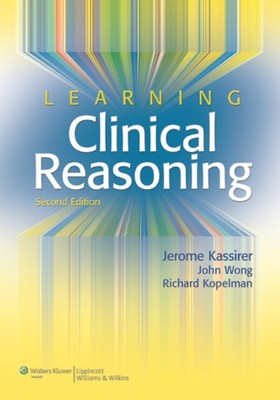  Learning Clinical Reasoning by Richard I. Kopelman  NEW Paperback  softback
