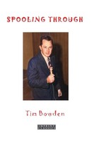 Tim Bowden | Spooling Through | Taschenbuch | Englisch (2024) | Ett Imprint