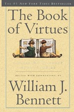 The Book of Virtues by Bennett