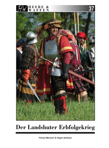 Der Landshuter Erbfolgekrieg | Florian Messner (U. A.) | Deutsch | Taschenbuch-image
