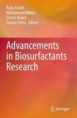 Advancements in Biosurfactants Research, Paperback by Aslam, Ruby (EDT); Mobi...