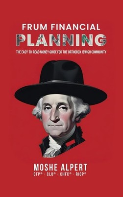 Moshe Alpert Frum Financial Planning (Hardback)