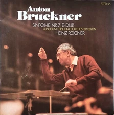 Heinz Rogner, RSO Berlin: Bruckner- Symphony No 7 / Eterna 2 LPs
