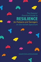 The Parents' Practical Guide To Resilience For Preteens And Teenagers On The...