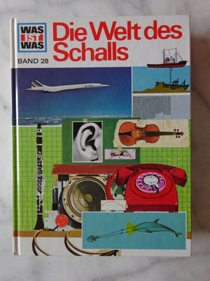 XXXX Was ist was , Die Welt des Schalls , Band 28 , Cover A , Tessloff