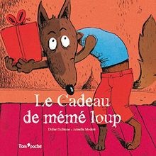 Le cadeau de mémé Loup von Didier Dufresne | Buch | Zustand sehr gut
