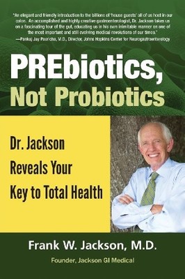 PREBIOTICS, NOT PROBIOTICS By Jackson *Excellent Condition*