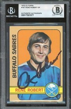 Rene Robert Signed 1972-73 Topps Rookie Card 161 Buffalo Sabres BAS Slabbed Auto