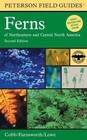 Ferns: Of Northeastern and Central North America by Boughton Cobb, Cheryl Lowe, Elizabeth Farnsworth (Paperback, 2005)