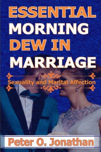 Jonathan - ESSENTIAL MORNING DOW IN EHE Sexualität und Ehe A - J555z