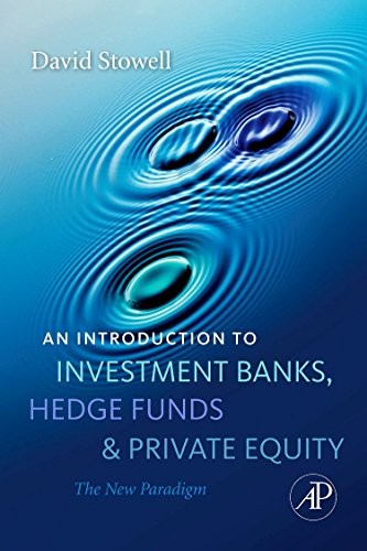 An Introduction to Investment Banks, Hedge Funds, and Private Eq - Imagen 1 de 1
