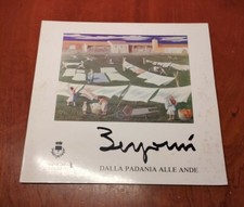 Giacomo Bergomi, Dalla Padania Alle Ande. Catalogo D'arte Comune Di Lograto 1992