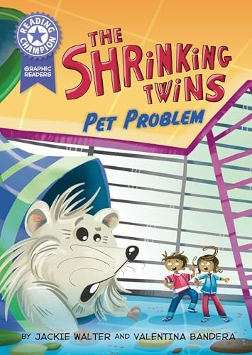 Reading Champion: Graphics: The Shrinking Twins: Pet Problem: Book band Purple