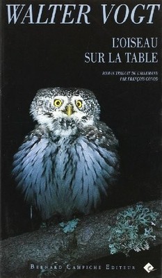 L'Oiseau Sur La Table Buch Bernard Campiche