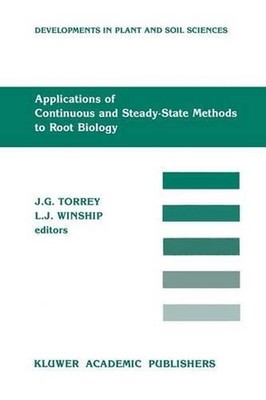 Applications of Continuous and Steady-State Methods to Root Biology by John G. T