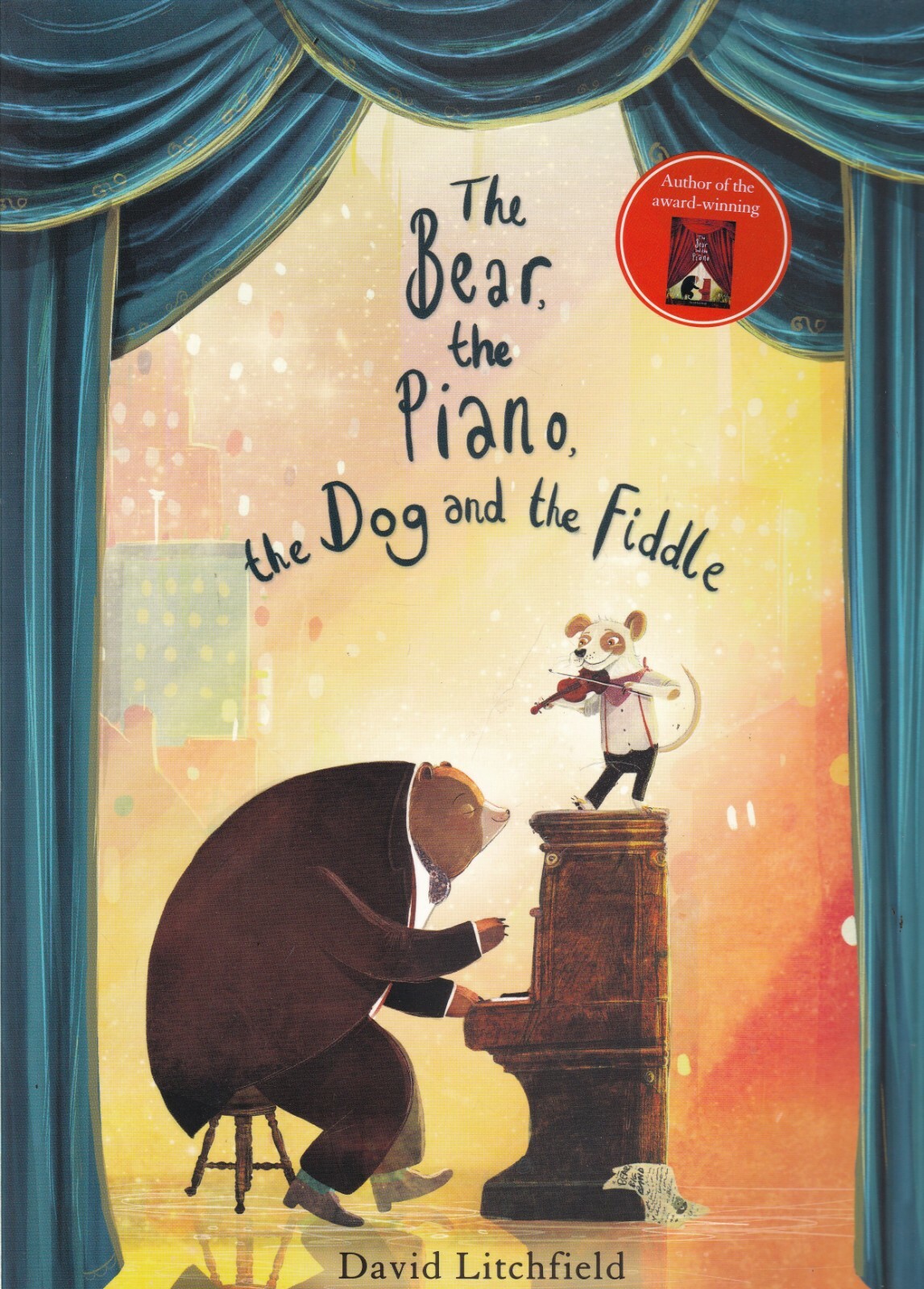 Bear, The Piano, The Dog and the Fiddle (Paperback) Book by David Litchfield