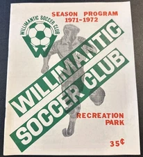 1971-1972 WILLIMANTIC SOCCER CLUB RECREATION PARK SEASON PROGRAM