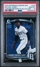 2025 BOWMAN CHROME MB CHROME PROSPECTS BLACK REFRACTOR MAYKEL CORET 6/10 PSA 10
