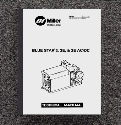 Technical & Parts List Manual Fits Blue Star 2, 2E & 2E AC-DC Generator