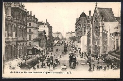 AK Lyon, Place des Cordeliers, Eglise St. Bonaventure, Strassenbahn 