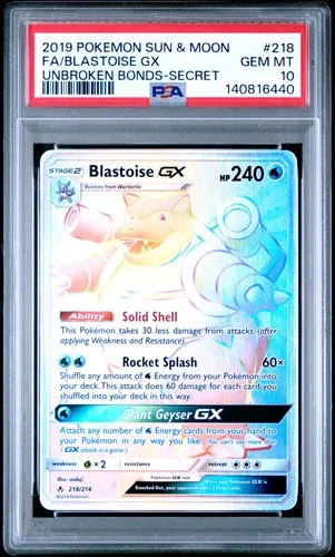 2019 POKEMON SUN & MOON UNBROKEN BONDS SECRET #218 FULL ART/BLASTOISE GX PSA 10