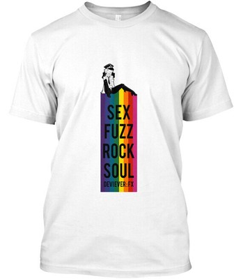Devi Ever Fx Sex Fuzz Rocks Soul T-Shirt Made in the USA Size S to 5XL