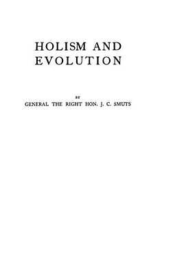 Holism and Evolution by Jan Christiaan Smuts (Hardcover, 1973)